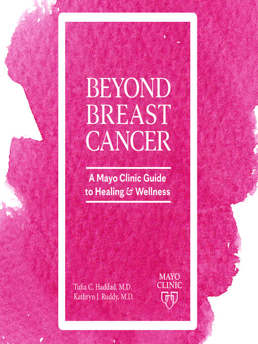 Title details for Beyond Breast Cancer by Tufia C. Haddad, M.D. - Available